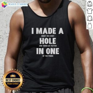 Stylish tank top featuring 'I Made A Bogey On Every Hole' for golf enthusiasts, perfect for showing off on the course.