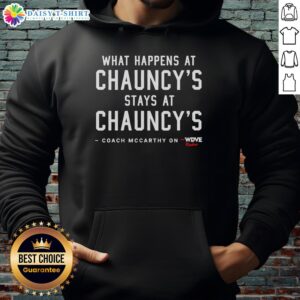 Alt Text: Premium Coach McCarthy hoodie featuring What Happens At Chauncy's Stays At Chauncy's design for Wdve Radio fans.