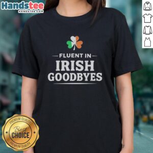 Premium Fluent in Irish Goodbyes tee featuring a shamrock shape and Italy flag, perfect for St. Patrick's Day celebrations.