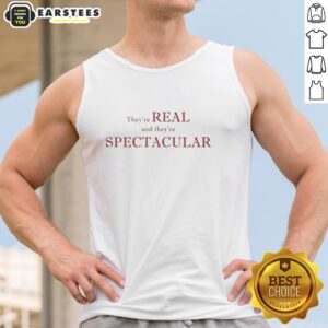 Stylish Nice They're Real and They're Spectacular tank top featuring vibrant colors and a trendy design for casual wear.
