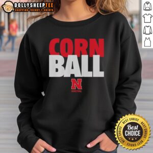 Alt Text: Official Corn Ball 2026 Nebraska Cornhuskers basketball sweatshirt featuring team colors and logo, perfect for fans.