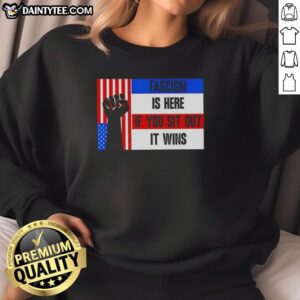 Awesome Fascism Is Here Sweatshirt promoting activism against apathy, featuring bold text and a stylish design.