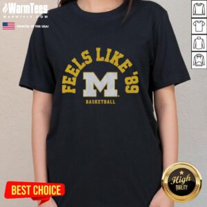 Good Michigan Basketball Feels Like '89 Ladies Tee featuring a vibrant design celebrating Michigan basketball history.