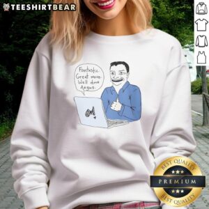 Angus Taylor sweatshirt featuring 'Nice Fantastic Great Move Well Done' slogan, perfect for casual style and comfort.