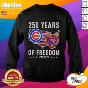 Alt Text: Awesome America sweatshirt featuring Chicago Cubs and Bears designs, celebrating 250 years of freedom.