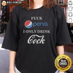Funny Fck Penis I Only Drink Cock Parody Ladies Tee showcasing a humorous design perfect for playful occasions.