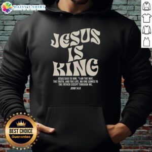 Awesome Jesus Is King hoodie featuring John 14:6 scripture design, perfect for faith-inspired fashion lovers.