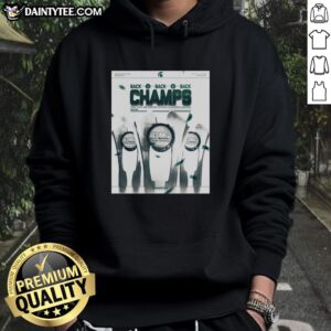 Awesome Michigan State Spartans Regular Season Champions hoodie poster celebrating back-to-back-to-back victories.