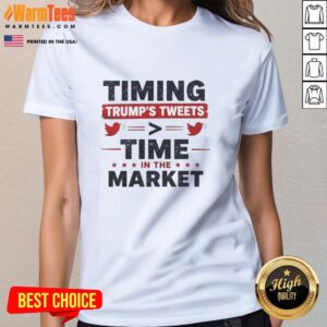 Good Timing Trumps Tweets Time in the Market ladies tee showcasing a stylish design for savvy investors.