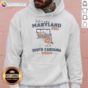 Original Maryland Girl in a South Carolina World hoodie featuring a state map outline design.