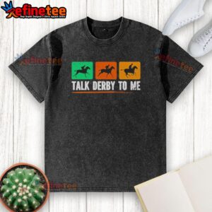Premium Talk Derby To Me Horse Racing Logo on a Washed T-Shirt, perfect for racing fans and casual wear.