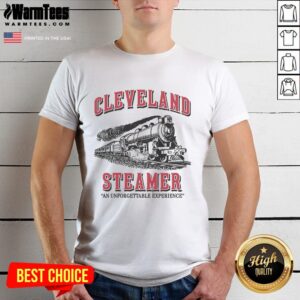 Nice Cleveland Steamer T-Shirt featuring a humorous design for an unforgettable experience, perfect for unique fashion lovers.