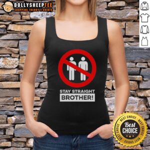 Nice Stay Straight Brother Tank Top featuring a bold design, perfect for casual wear and summer outings.