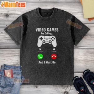 Trendy console washed t-shirt featuring 'Nice Video Games Are Calling and I Must Go' graphic design.
