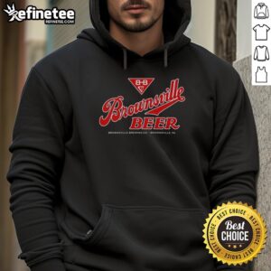Top Brownsville Beer hoodie featuring a stylish design, perfect for fans in Brownsville, PA.