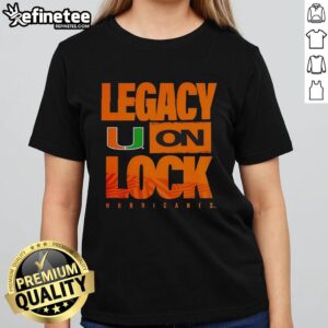Premium Miami Hurricanes NCAA 2026 Legacy On Lock Ladies Tee featuring vibrant team logo and stylish design.