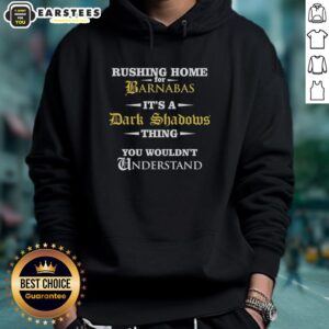 Alt Text: Good Rushing Home For Barnabas hoodie featuring dark shadows theme, perfect for fans of the cult classic.
