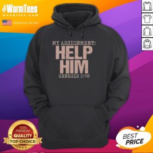 Good My Assignment Help Him Genesis 2:18 Christian Faith Hoodie design featuring inspirational text and graphic elements.
