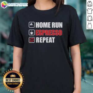 Top Home Run Espresso Repeat Ladies Tee featuring a stylish design perfect for coffee lovers and sports enthusiasts.