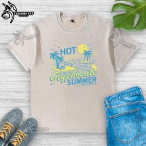 Funny hot glyphosate summer washed t-shirt featuring a vibrant design perfect for casual outings or beach days.