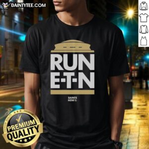 Good Run E-T-N Saints Now T-Shirt featuring bold graphics and vibrant colors, perfect for fans of the Saints.