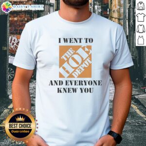 Awesome I Went To The Hoe Depot Meme T-Shirt featuring humorous text and colorful design for meme lovers.