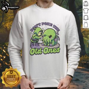 Original Cthulhu Joke Ritual sweatshirt featuring 'Don't Poke the Old Ones' design, perfect for Lovecraft fans.