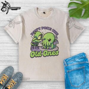 Original Cthulhu Joke Ritual T-shirt featuring 'Don't Poke The Old Ones' graphic, perfect for fans of Lovecraftian humor.