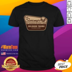Original Swamps of Sadness National Park T-Shirt featuring scenic graphics and vibrant colors for nature lovers.