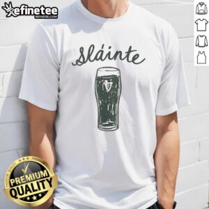 Good St Patrick's Day Slinte T-Shirt featuring a festive green design perfect for celebrating Irish culture.