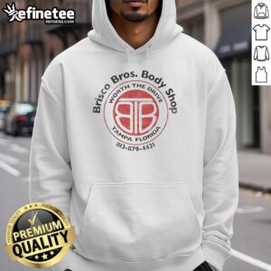 Good Worth The Brisco Bros Body Shop Drive Tampa Florida Shirt - Image 2