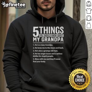 Official '5 Things You Should Know About My Grandpa' hoodie featuring a stylish design for proud grandchildren.