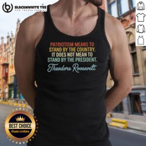 Awesome patriotism means to stand by the country tank top in vibrant colors, perfect for expressing national pride.