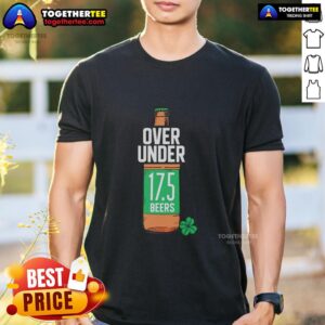 Awesome St Paddy's Over Under 17.5 Beers T-Shirt featuring festive green design for St. Patrick's Day celebrations.