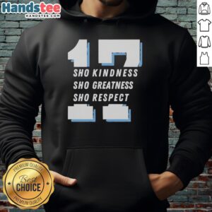 Official Shohei Ohtani 17 hoodie showcasing Sho Kindness, Sho Greatness, and Sho Respect for Los Angeles Dodgers fans.