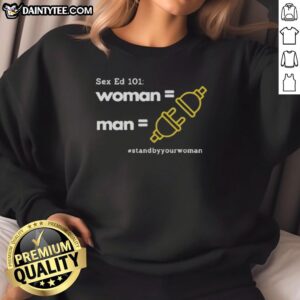 Nice Sex Ed 101 Woman Man T-Shirt - Image 3