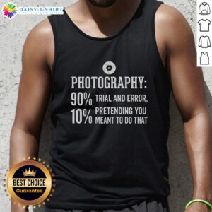 Stylish tank top featuring '90% Trial and Error, 10% Pretending You Meant to Do That' design, perfect for casual wear.