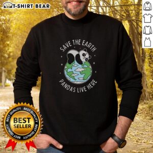 Original Save The Earth Pandas Live Here Sweatshirt featuring a cute panda graphic, perfect for eco-conscious fashion lovers.