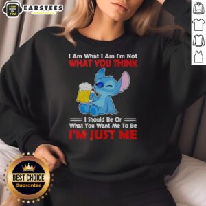 Awesome Stitch holding beer mug on 'I Am What I Am, I'm Not What You Think I Should Be' sweatshirt design.