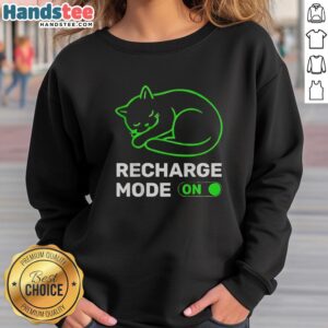 Alt Text: Nice neon cat sweatshirt with 'Recharge Mode On' text, perfect for cat lovers and cozy fashion.