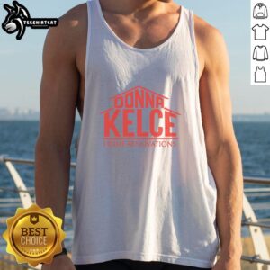 Official Donna Kelce home renovations tank top featuring a stylish design, perfect for fans and home improvement enthusiasts.