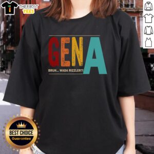 Premium Gena Gen Bruh Wada Rizzler Ladies Tee featuring stylish design and comfortable fit for casual wear.