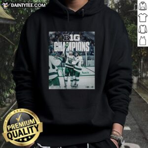 Awesome Michigan State Spartans back-to-back-to-back ice hockey 2026 B1G hoodie featuring team colors and logo.