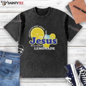 Good Life Gave Me Some Lemons Jesus Lemonade Christian Quote on a washed t-shirt, perfect for casual faith-inspired wear.