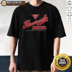 Original Brownsville Beer T-Shirt featuring vintage design, celebrating Brownsville PA's local brewery culture.