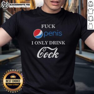 Funny T-shirt featuring 'Top Fck Penis I Only Drink Cock Pepsi Vs Coca-Cola' graphic for humorous apparel lovers.