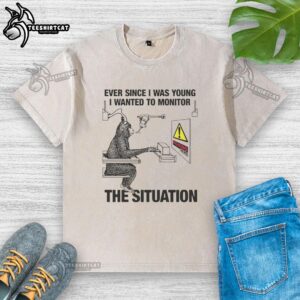 Washed t-shirt with 'Ever Since I Was Young I Wanted To Monitor The Situation' print, perfect for casual wear.