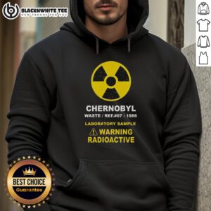 Stylish Chernobyl warning radioactive hoodie featuring bold graphics, perfect for urban fashion enthusiasts.