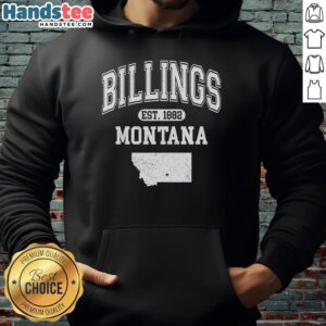 Official Billings Montana Est. 1882 Varsity Hoodie showcasing a stylish design for fans of Billings, Montana.