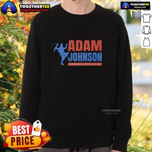 Awesome Adam Johnson for Manatee County Commission sweatshirt showcasing campaign logo and vibrant colors.